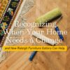 Recognizing When Your Home Needs a Change